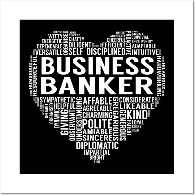 Business Banker Heart Wall Art by LotusTee